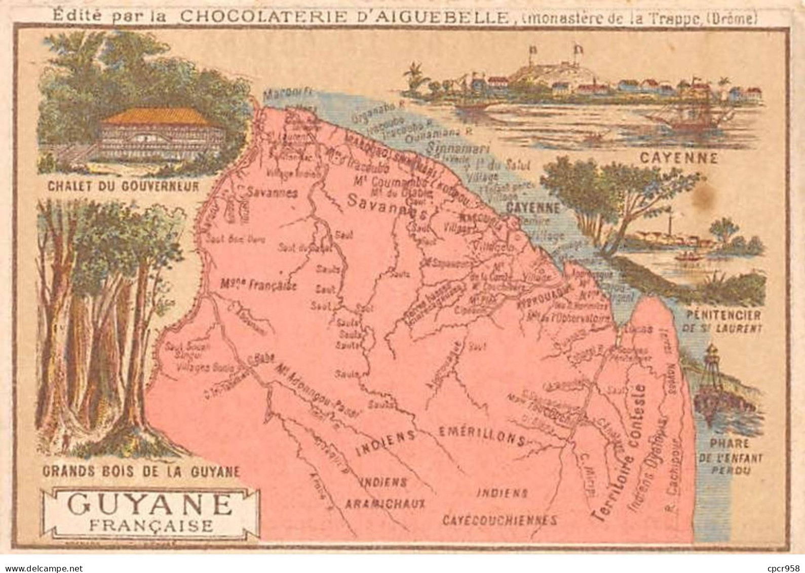 Chromos.AM14612.6x9 Cm Environ.Chocolat Aiguebelle.N°97.Carte Guyanne Française.Cayenne.St Laurent... - Aiguebelle