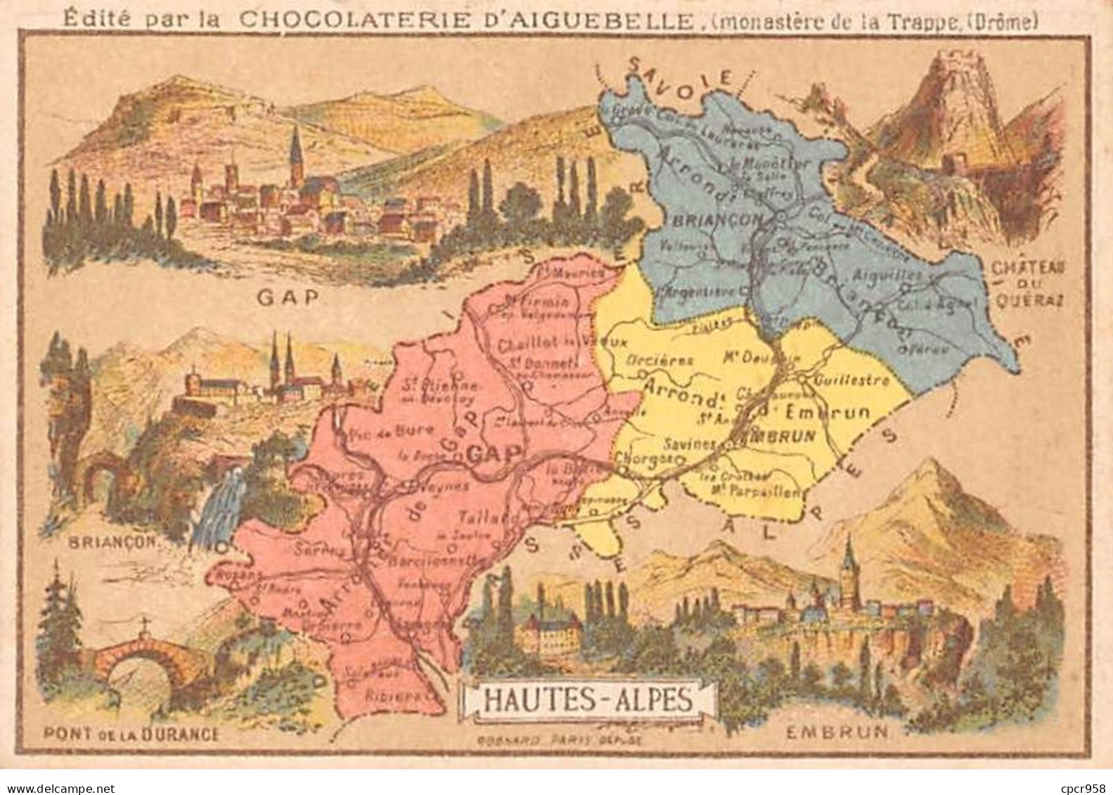 Chromos.AM14602.6x9 Cm Environ.Chocolat Aiguebelle.N°5.Carte Hautes Alpes.Gap.Briançon.Embrun.Durance - Aiguebelle