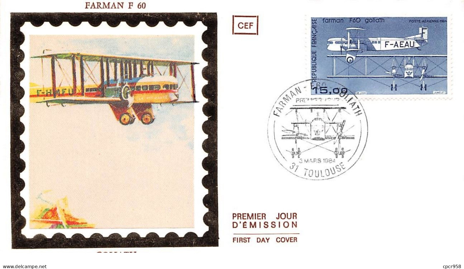 FRANCE.FDC.AM11979.03/03/1984.Cachet Toulouse.Farman F60.Goliath - 1990-1999