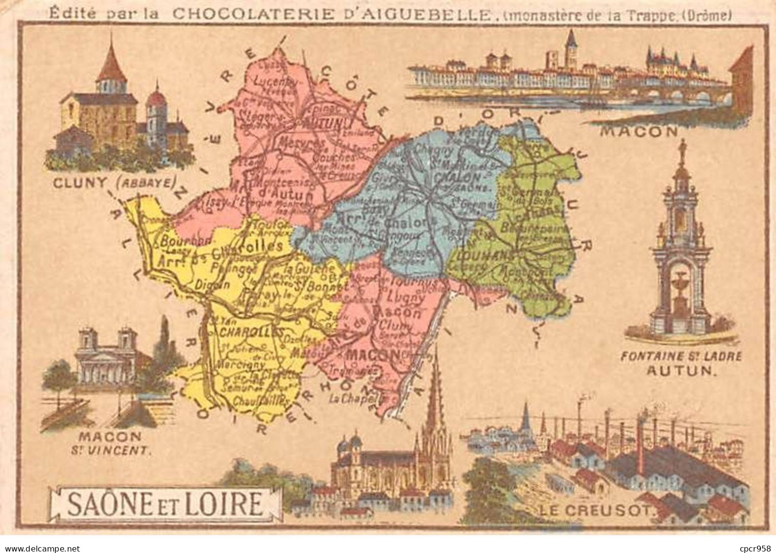 Chromos.AM14594.6x9 Cm Environ.Chocolat Aiguebelle.N°69.Carte Saone Et Loire.Cluny.Macon.Autun.Le Creusot - Aiguebelle