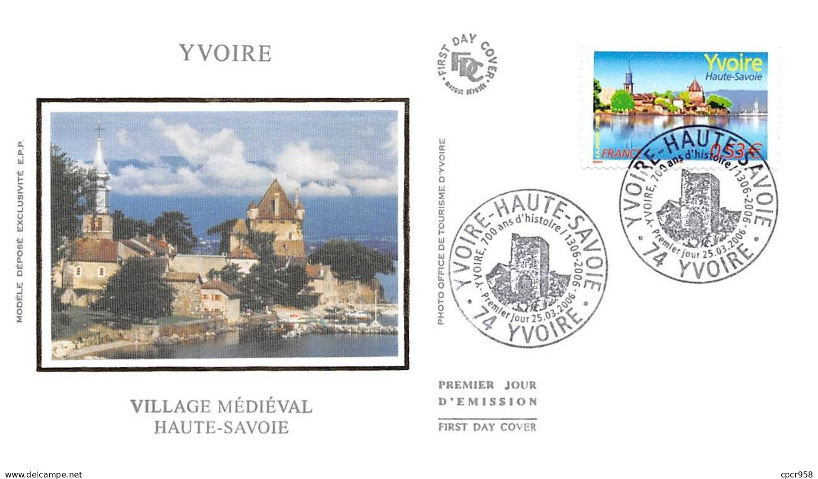 FRANCE.FDC.AM11309.25/03/2006.Cachet Yvoire.Yvoire.Village Médiéval Haute-Savoie - 2000-2009