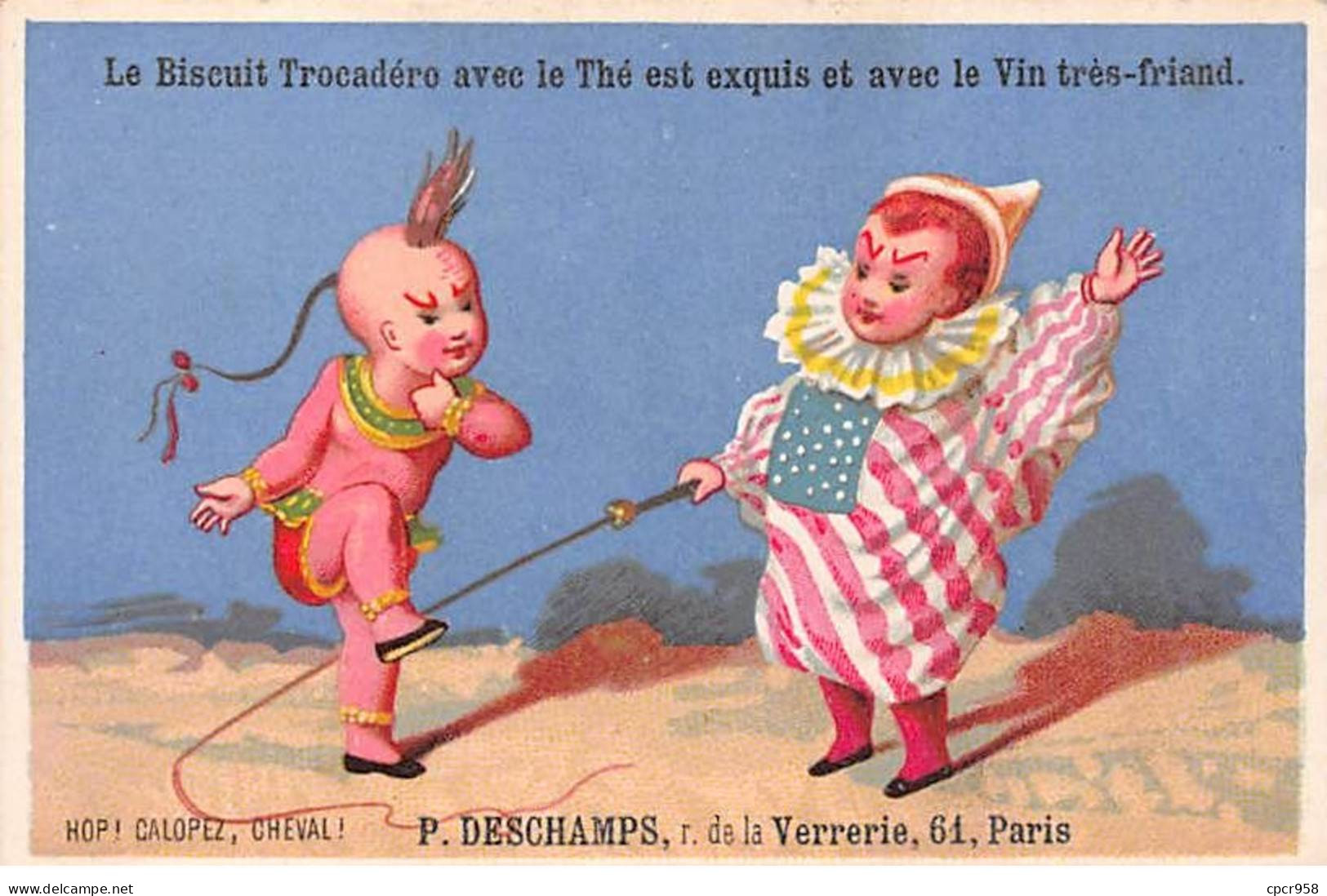 Chromos.AM14874.6x9 Cm Environ.Biscuit Trocadéro.P Deschamps.2 Enfant En Clown Et Indien.Hop Galopez ! Cheval ! - Autres & Non Classés