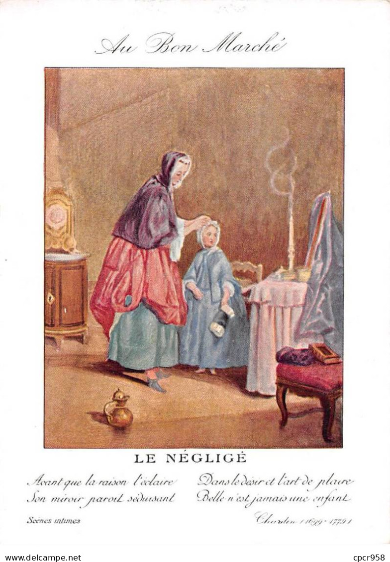 Chromos.AM15465.16x11 Cm Environ.Au Bon Marché.Le Négligé.Avant Que La Raison L'éclaire, Son Miroir Parait Séduisant... - Au Bon Marché