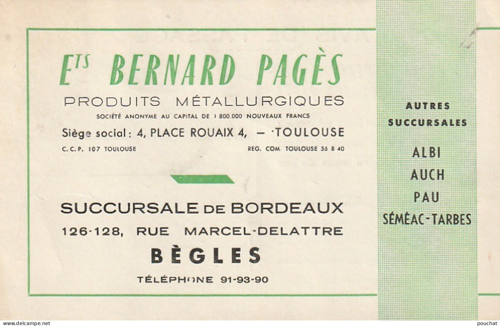 ZY 80- Ets BERNARD PAGES , PRODUITS METALLIQUES , TOULOUSE -  REPRES. A. JOUSSAIN , BORDEAUX - AVIS DE PASSAGE  - 1950 - ...