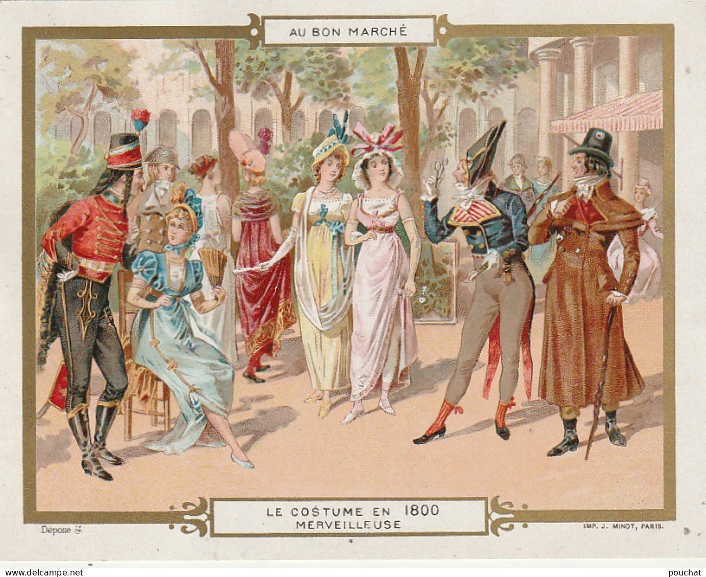 ZY 80- CHROMO AU BON MARCHE - LE COSTUME EN 1800 " MERVEILLEUSE " - ILLUSTRATION - 2 SCANS - Au Bon Marché