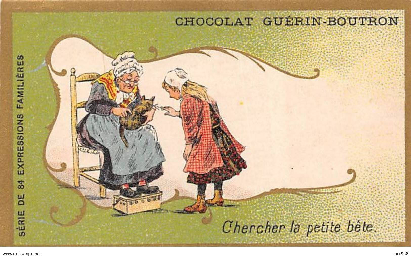 Chromos.AM13533.Guérin-Boutron.10x6 Cm Environ.Expressions Familères.Chercher La Petite Bête - Guérin-Boutron