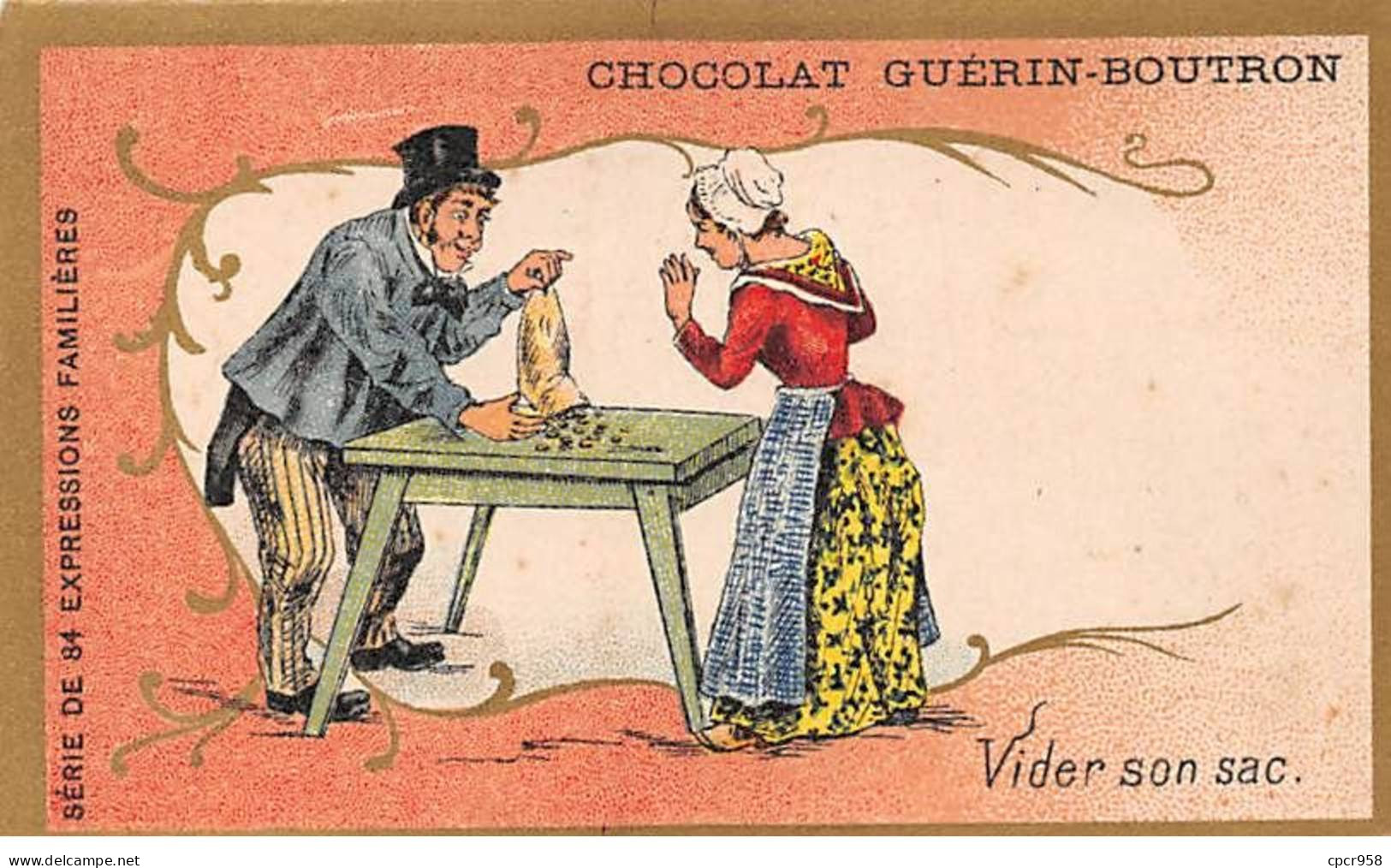 Chromos.AM13522.Guérin-Boutron.10x6 Cm Environ.Expressions Familères.Vider Son Sac - Guérin-Boutron