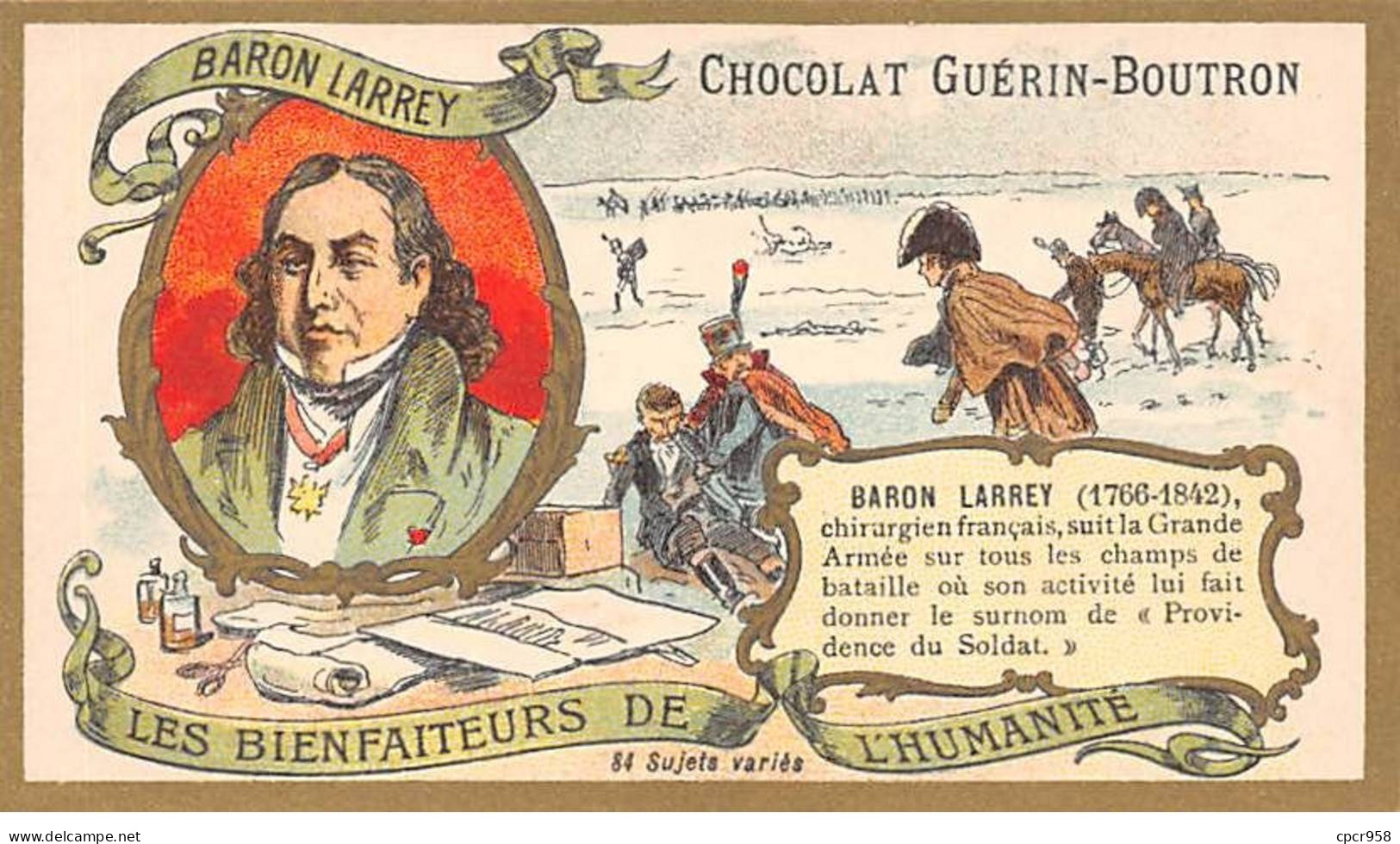 Chromos.AM16075.6x10 Cm Environ.Guérin-Boutron.Chocolat.Bienfaiteurs De L'humanité.Baron Larrey - Guérin-Boutron