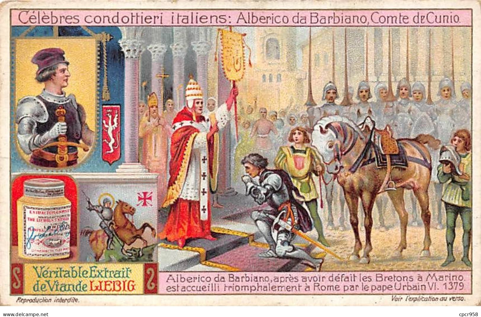 Chromos.AM13136.Liebig.Célèbres Condottieri Italiens.Alberico Da Barbiano, Comte De Cunio.Alberico Da Barbiano, Après .. - Liebig