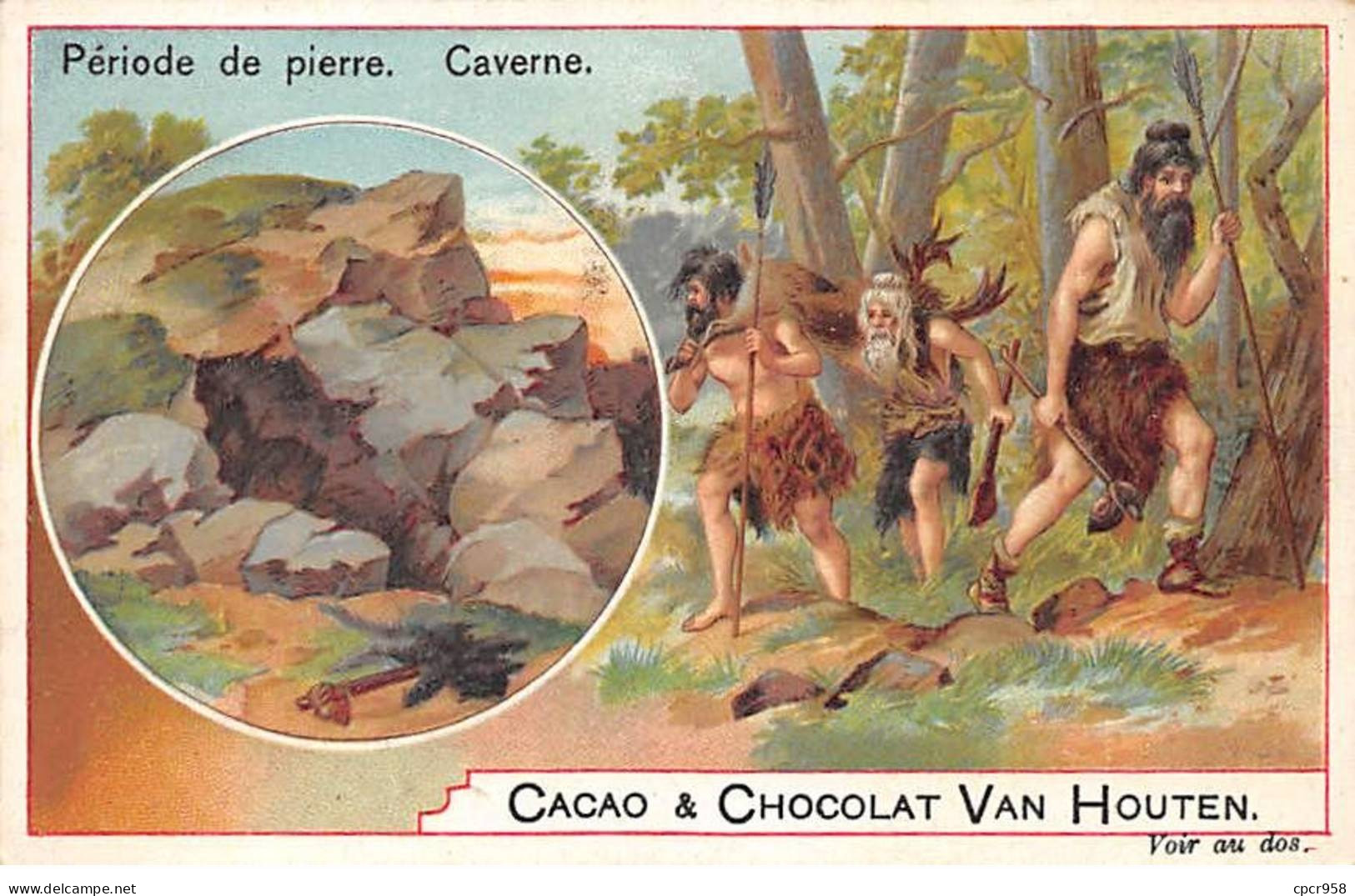 Chromos.AM16156.7x11 Cm Environ.Chocolat.Van Houten.Période De Pierre.Caverne - Van Houten