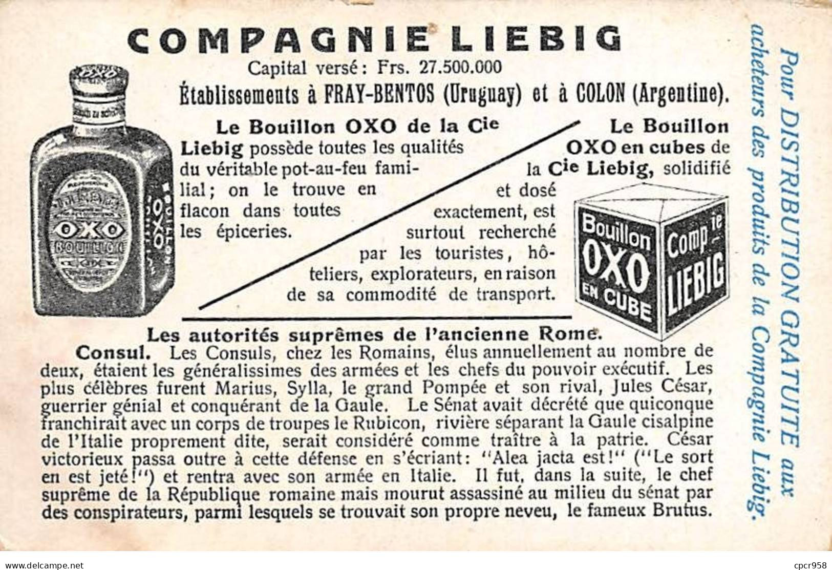 Chromos.AM13114.Liebig.Les Autorités Suprêmes De L'ancienne Rome.Consul."le Sort En Est Jeté", S'écrit Jules César... - Liebig