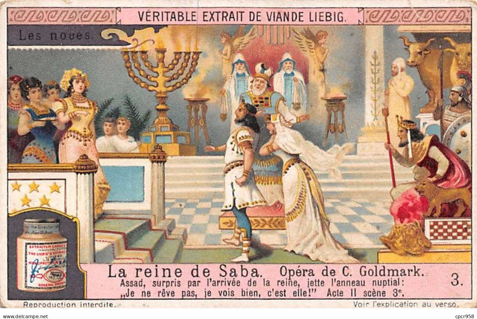 Chromos.AM13396.Liebig.Opéra De C.Goldmark.La Reine De Saba.3.Assad Surpris Par L'arrivée De La Reine.... - Liebig