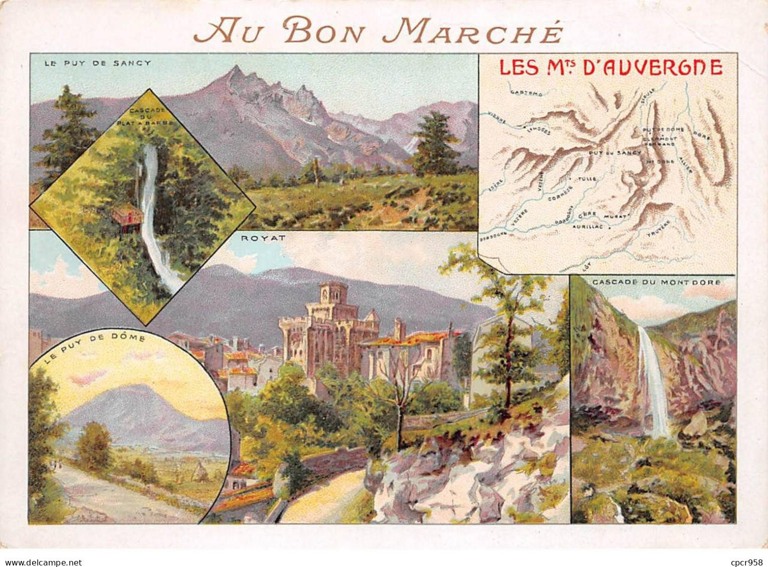 Chromos.AM16740.11x16 Cm Environ.Au Bon Marché.Les Monts D'Auvergne.Le Puy De Sancy.Le Puy De Dome.Royat.Montdore - Au Bon Marché