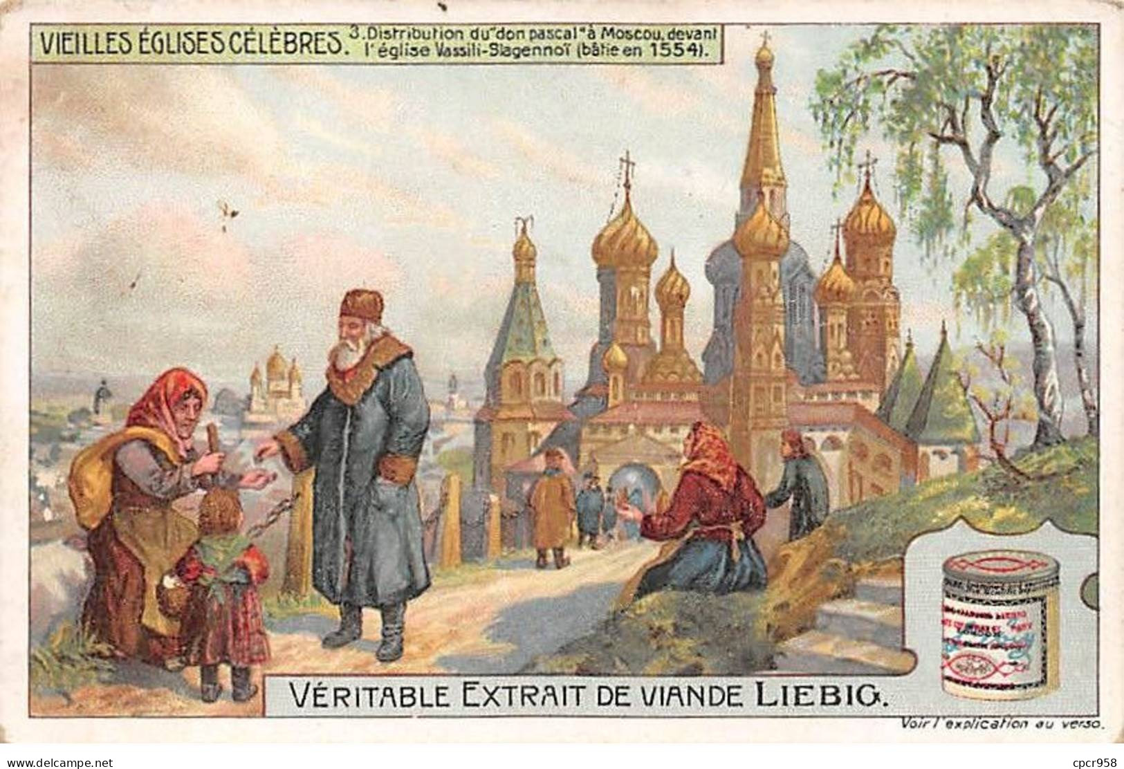 Chromos.AM13276.Liebig.Vieilles églises Célèbres.3.Distribution Du "don Pascal" à Moscou... - Liebig