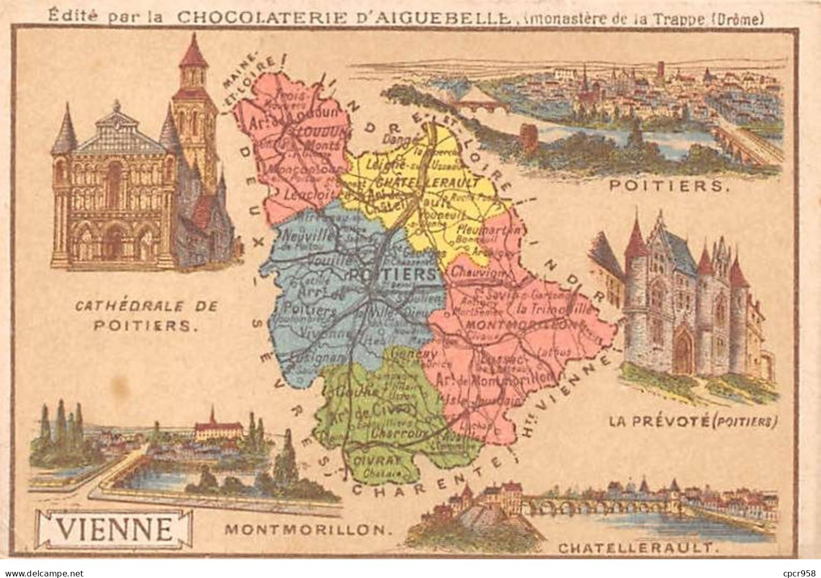 Chromos.AM14535.6x9 Cm Environ.Chocolat Aiguebelle.N°84.Carte Vienne.Poitiers.Montmorillon.Chatellerault - Aiguebelle