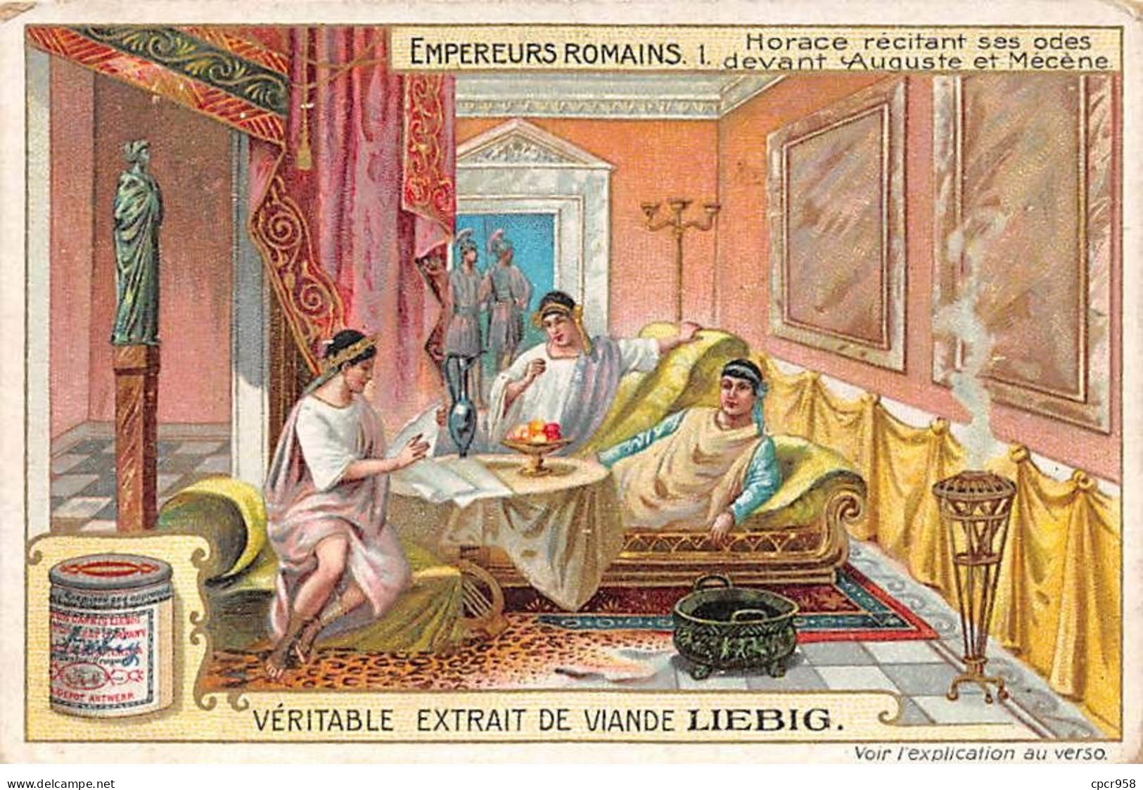 Chromos.AM13236.Liebig.Empereurs Romains.1.Horace Récitant Ses Odes Devant Auguste Et Mécène - Liebig