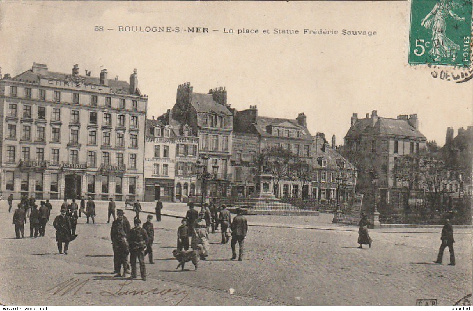 ZY 85-(62) BOULOGNE SUR MER -  LA PLACE ET STATUE FREDERIC SAUVAGE - ANIMATION - HOTEL CHRISOL , CAFE BELLEVUE - 2 SCANS - Boulogne Sur Mer