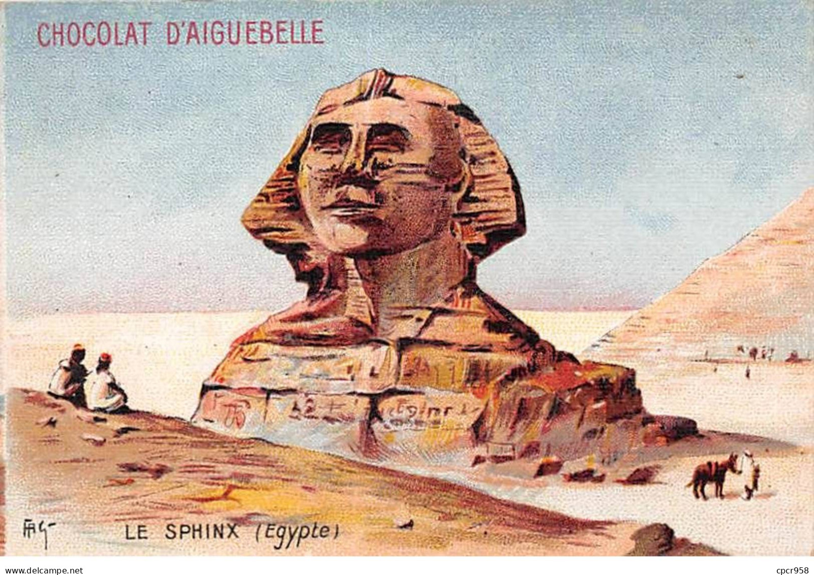 Chromos -COR10881 - Chocolat D'Aiguebelle- Le Sphinx- Egypte -  7x10cm Env. - Aiguebelle