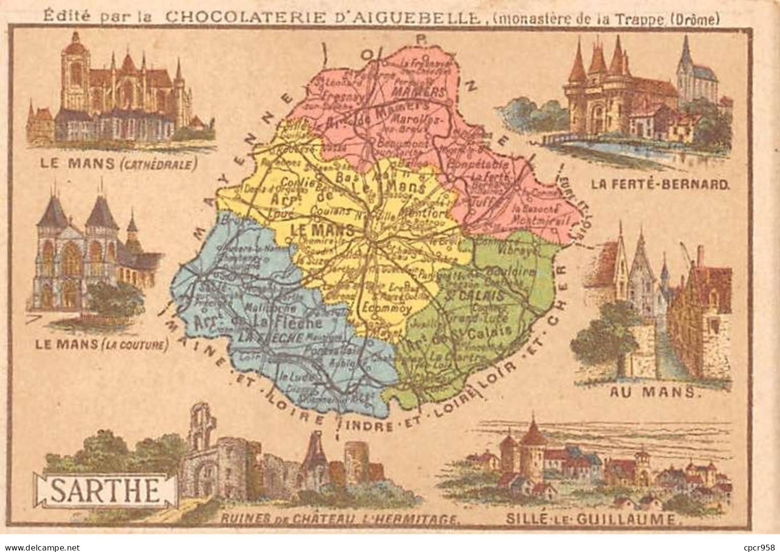 Chromos.AM14592.6x9 Cm Environ.Chocolat Aiguebelle.N°70.Carte Sarthe.Le Mans.La Ferté-Bernard.Sillé Le Guillaume - Aiguebelle