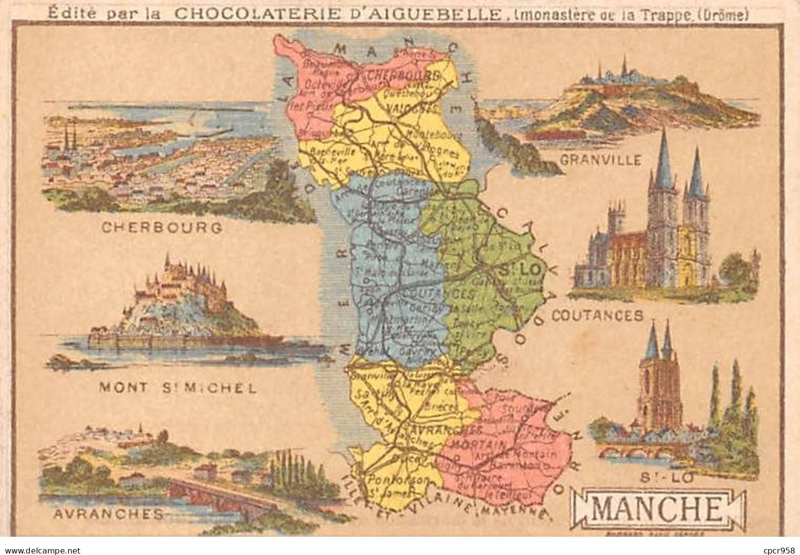 Chromos.AM14579.6x9 Cm Environ.Chocolat Aiguebelle.N°50.Carte Manche.Cherbourg.Granville.Mont St-Michel.Avranches... - Aiguebelle