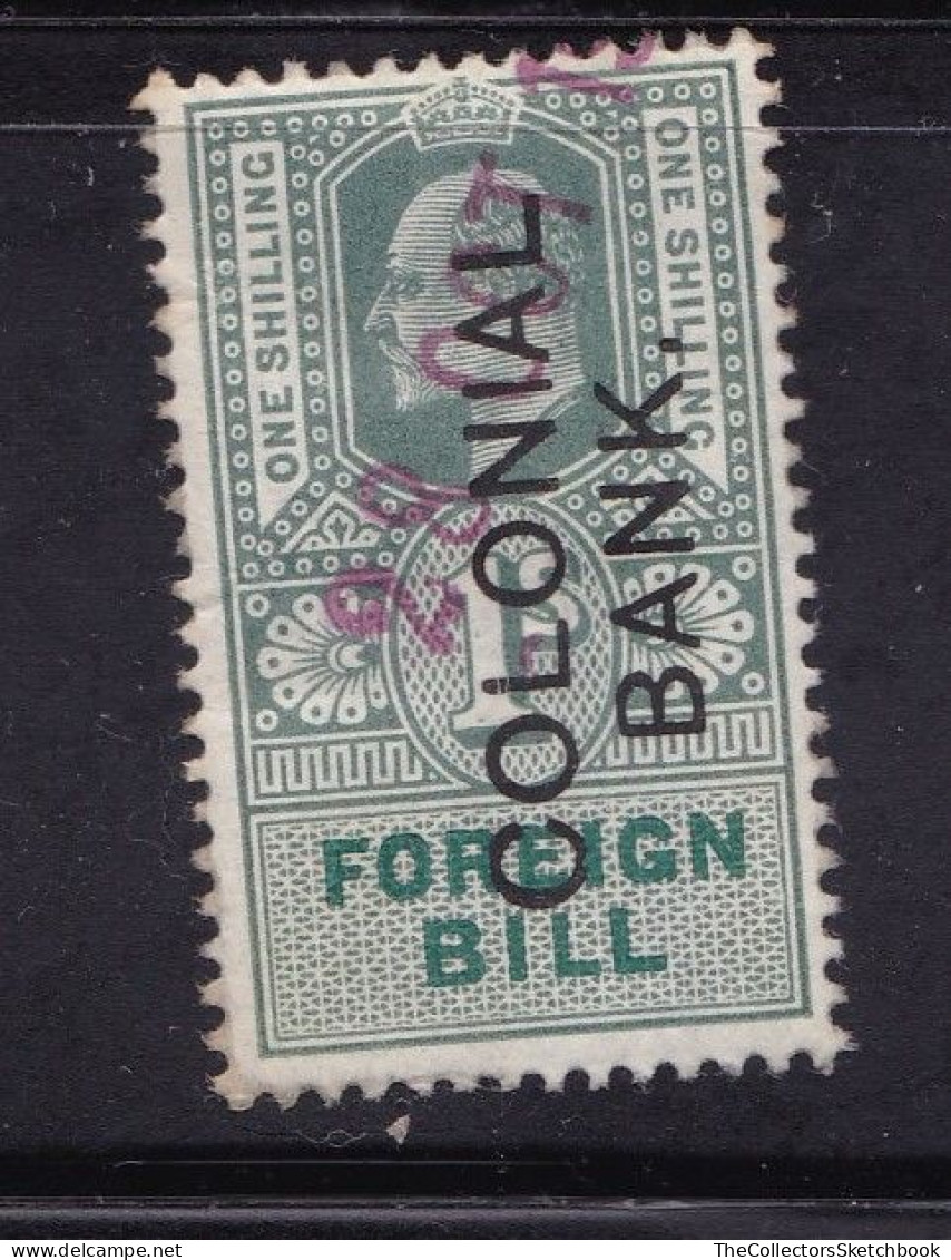 GB  EV11 Fiscals / Revenues Foreign Bill 1/- Green Barefoot 124. Overprint 'Colonial Bank ' Good Used - Fiscale Zegels