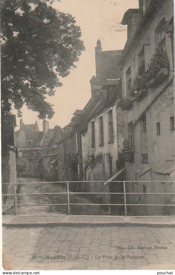 ZY 86-(62) HESDIN - LE PONT DE LA PAROISSE - 2 SCANS - Hesdin