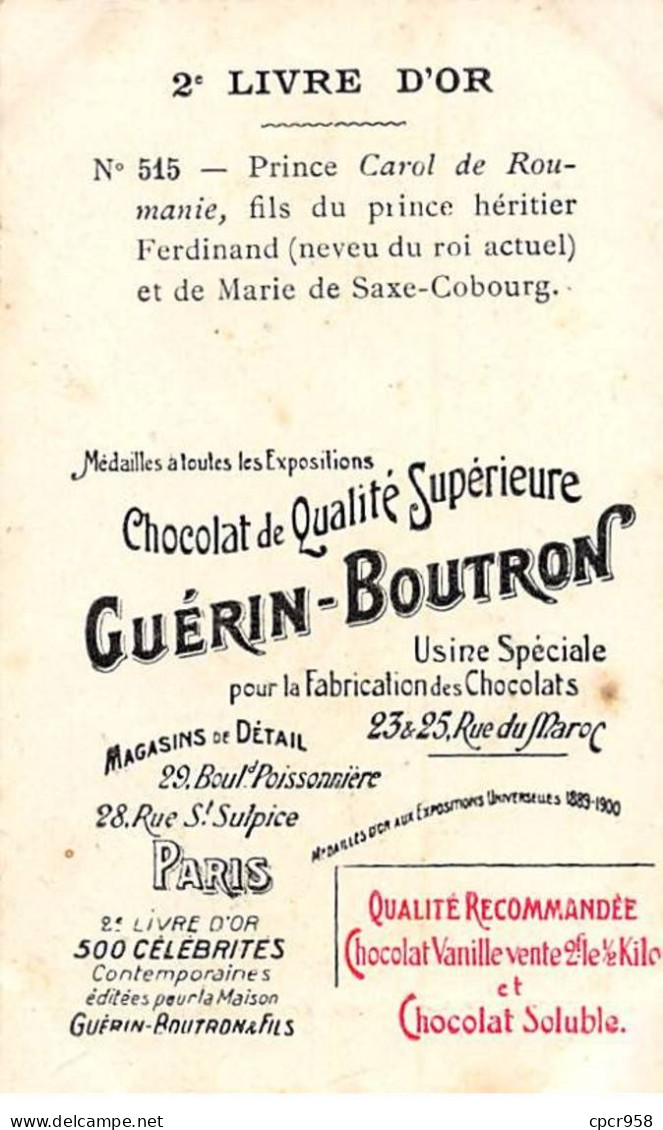 Chromos -COR11572 - Chocolat Guérin-Boutron- Prince Carol De Roumanie  -  6x10cm Env. - Guerin Boutron