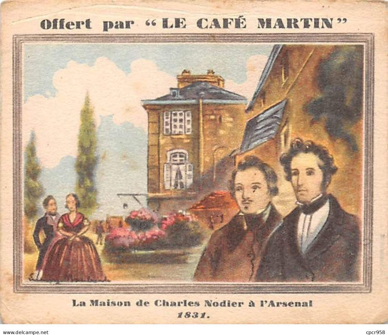 Chromos -COR11425 - Café Martin - Maison - Charles Nodier - Arsenal - Hommes -Femmes -  9x8cm Env. - Thee & Koffie