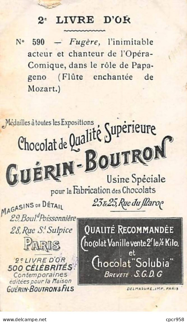 Chromos -COR11385 - Chocolat Guérin-Boutron - Fugère De L'Opéra-Comique -  10x6cm Env. - Guerin Boutron
