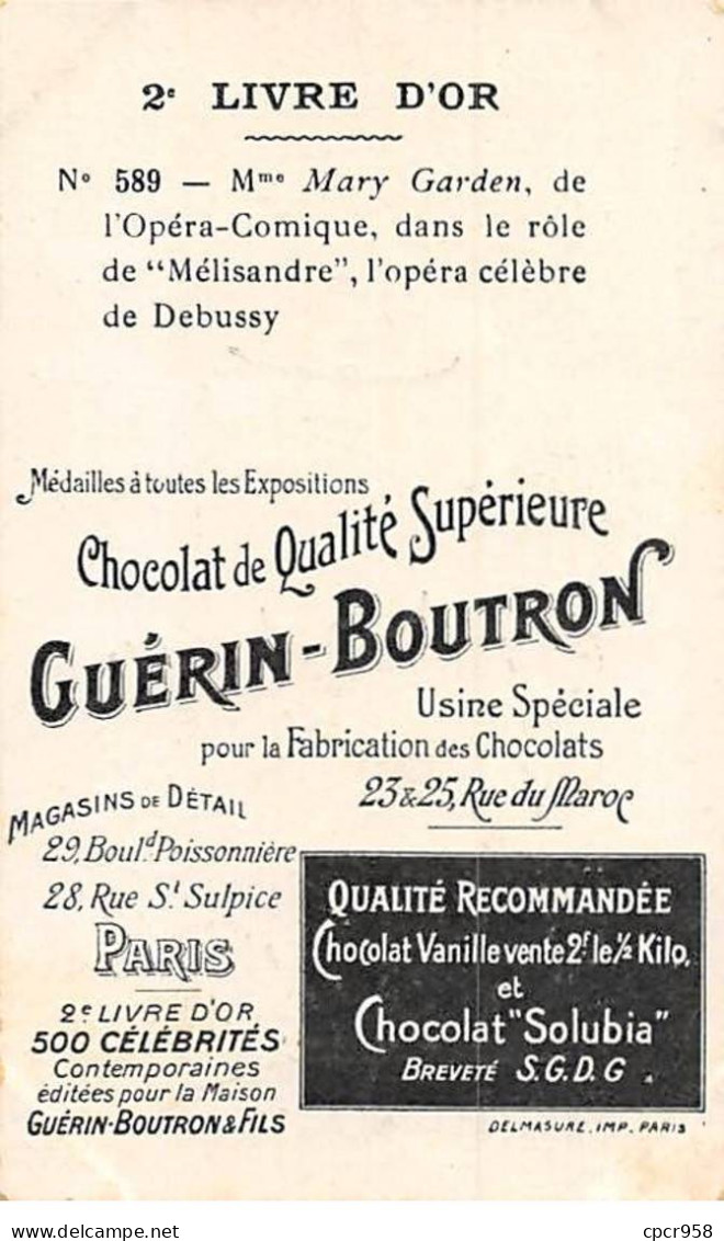 Chromos -COR11384 - Chocolat Guérin-Boutron - Mme Mary Garden De L'Opéra-Comique -  10x6cm Env. - Guerin Boutron