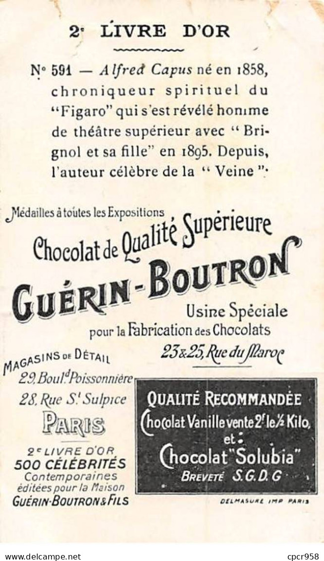 Chromos -COR11354 - Chocolat Guérin-Boutron - Alfred Capus - Ecrivain - Déchirée  - 10x6cm Env. - Guérin-Boutron