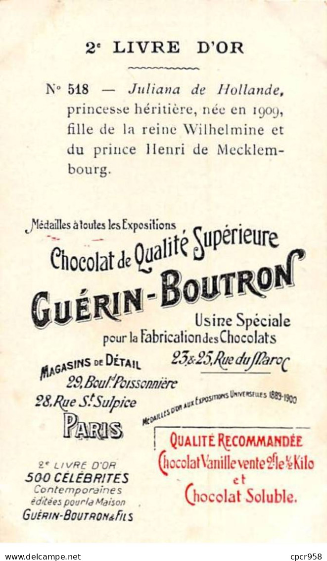 Chromos -COR11349 - Chocolat Guérin-Boutron - Princesse Juliana De Hollande - Héritière  - 10x6cm Env. - Guérin-Boutron