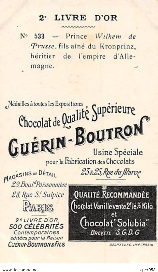 Chromos -COR11357 - Chocolat Guérin-Boutron - Prince Wilhem De Prusse -  10x6cm Env. - Guérin-Boutron