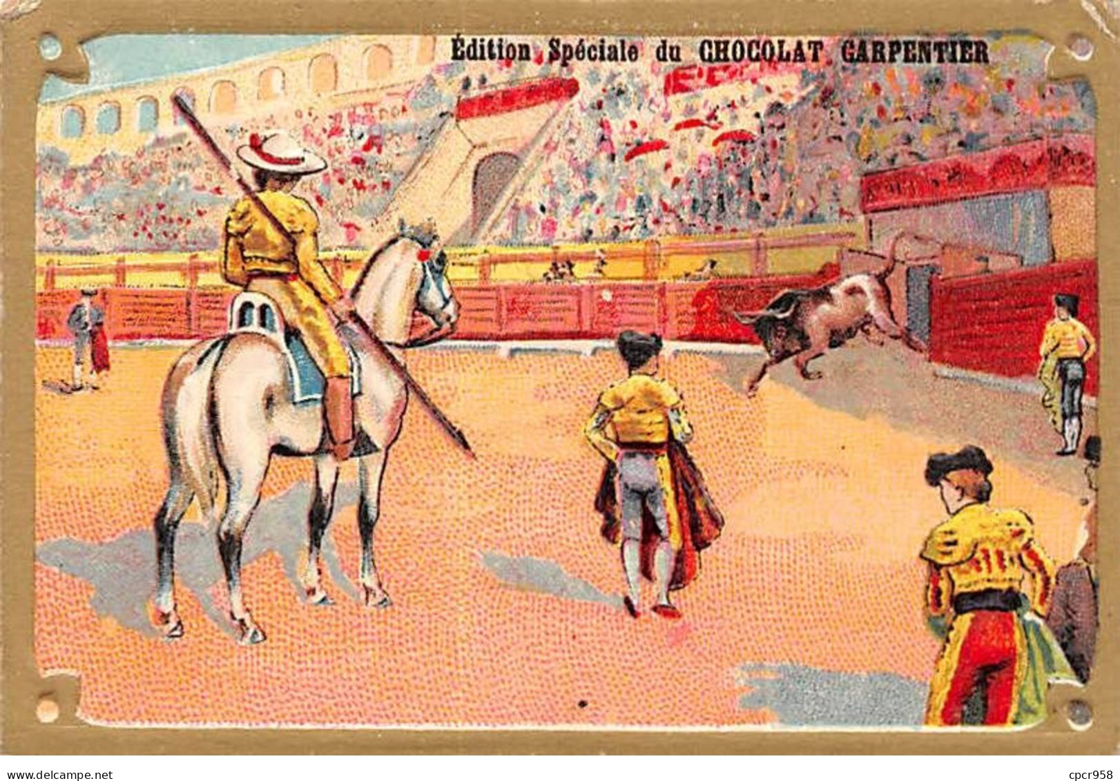 Chromos - COR10191 - Chocolat Carpentier - Scène De Corrida -   6x10 Cm Environ - Sonstige & Ohne Zuordnung