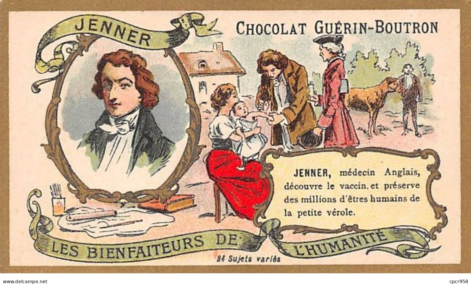 Chromos - COR10154 - Chocolat Guérin-Boutron - Les Bienfaiteurs De L'humanité - Jenner- 6x10 Cm Environ - Guerin Boutron