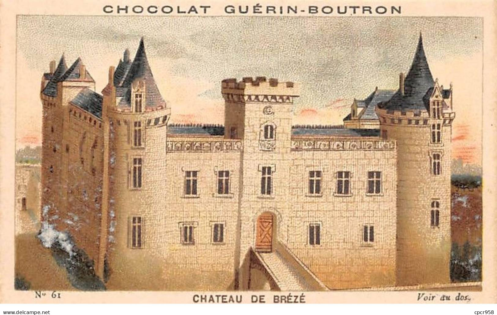 Chromos -COR12081 - Chocolat Guérin-Boutron - Château De Brézé - 6x11cm Env. - Guerin Boutron