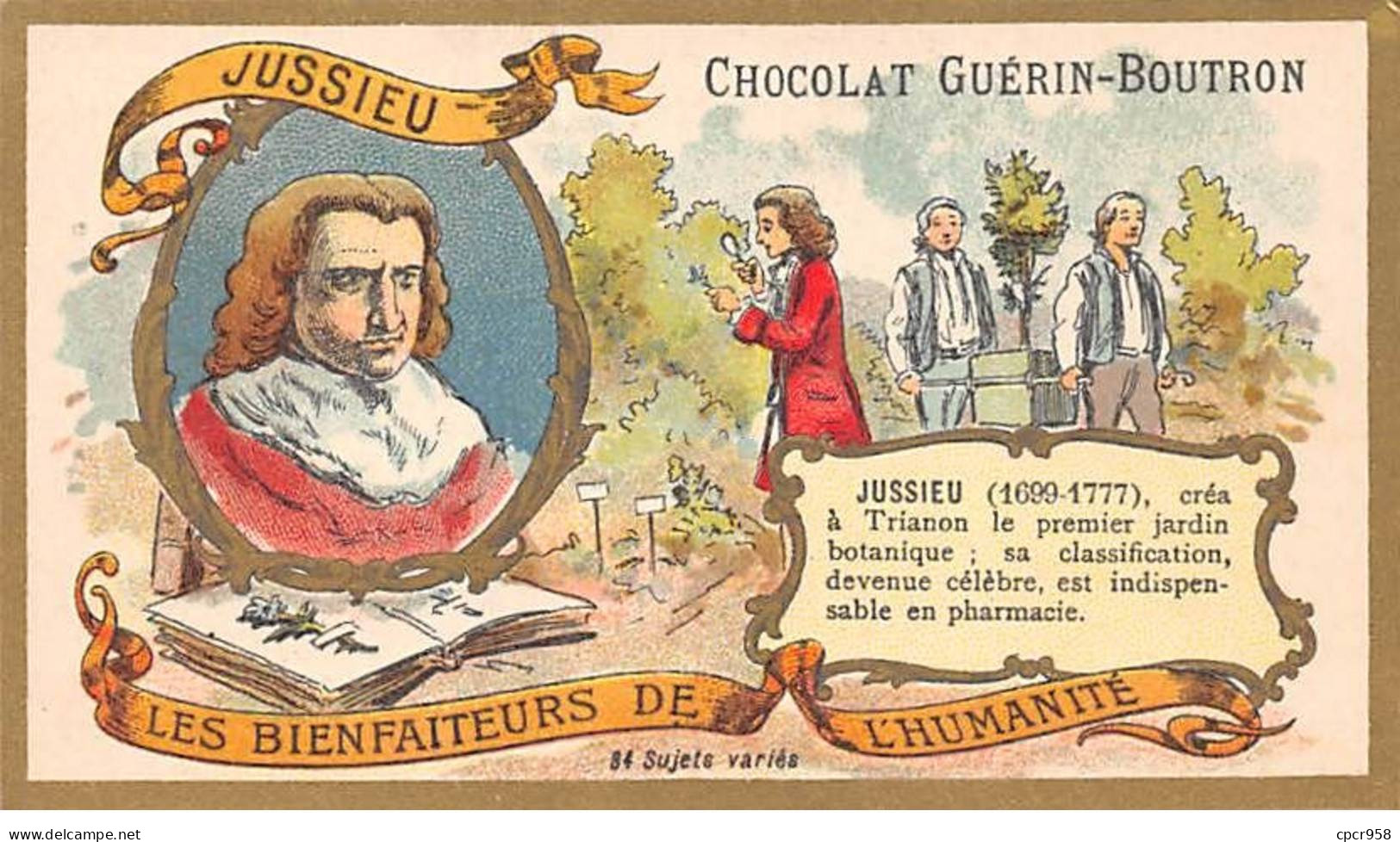 Chromos - COR10153 -Chocolat Guérin-Boutron - Les Bienfaiteurs De L'humanité - Jussieu- 6x10 Cm Environ - Guerin Boutron