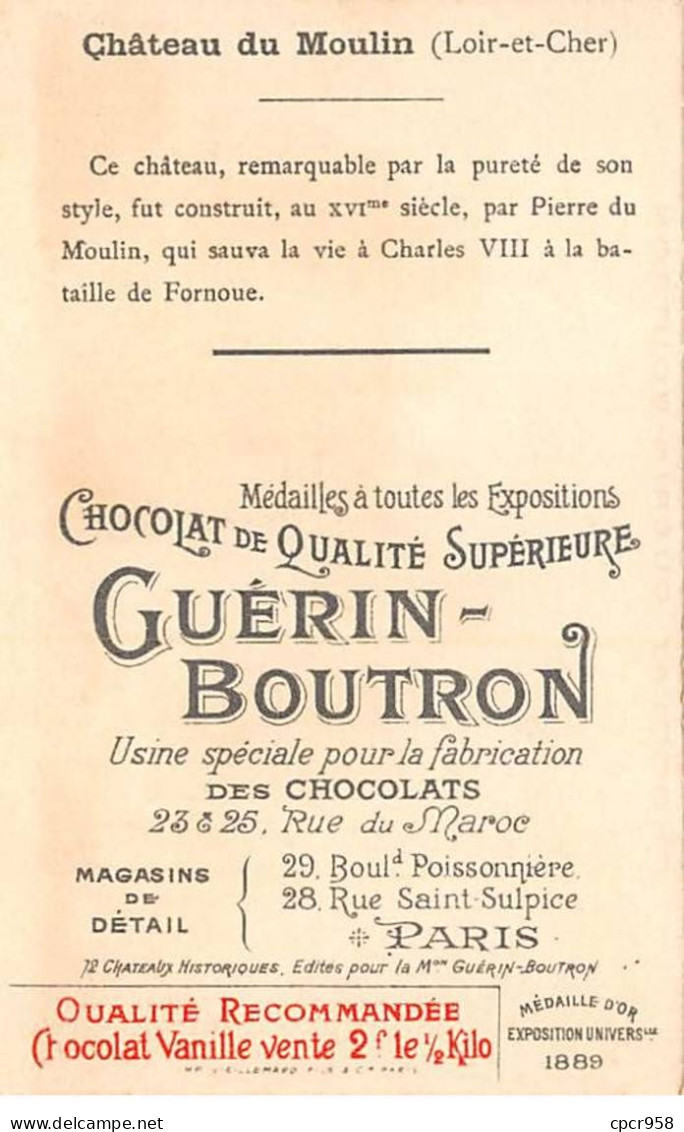 Chromos -COR12077 - Chocolat Guérin-Boutron - Château Du Moulin - Loir-et-Cher - 6x11cm Env. - Guerin Boutron