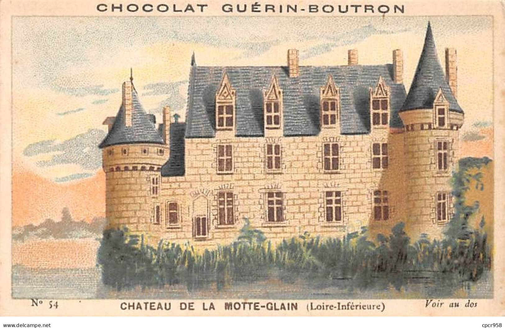 Chromos -COR12074 - Chocolat Guérin-Boutron - Château De La Motte-Glain - Loire-Inférieure - 6x11cm Env. - Guerin Boutron