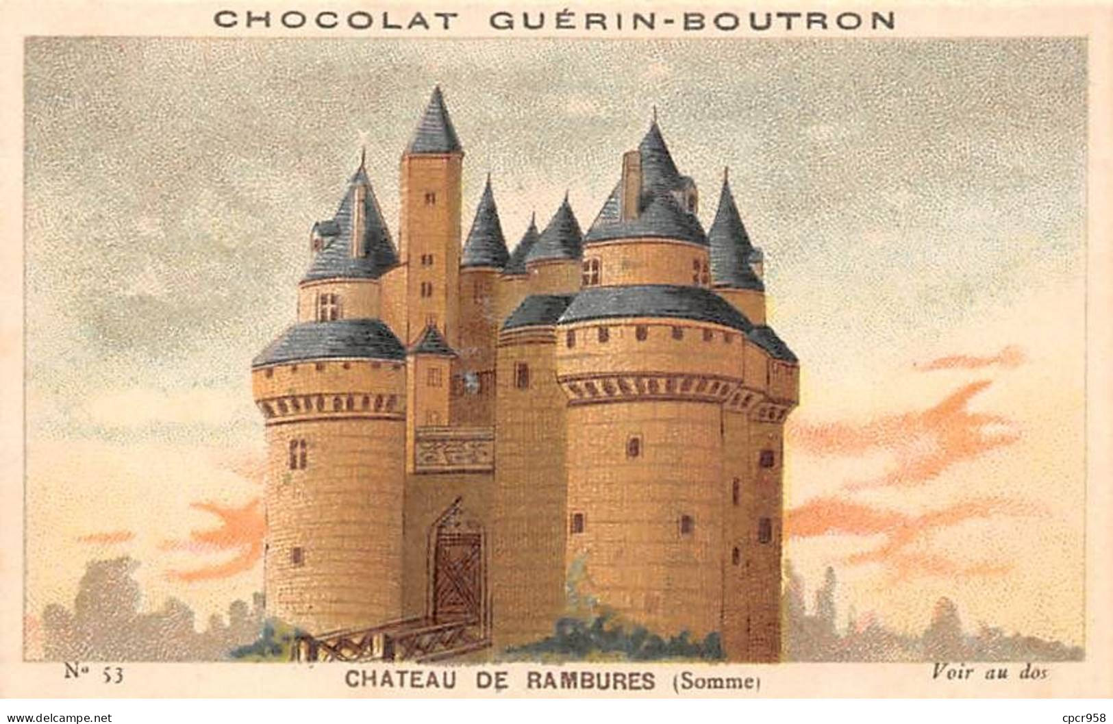 Chromos -COR12073 - Chocolat Guérin-Boutron - Château De Rambures - Somme - 6x11cm Env. - Guerin Boutron