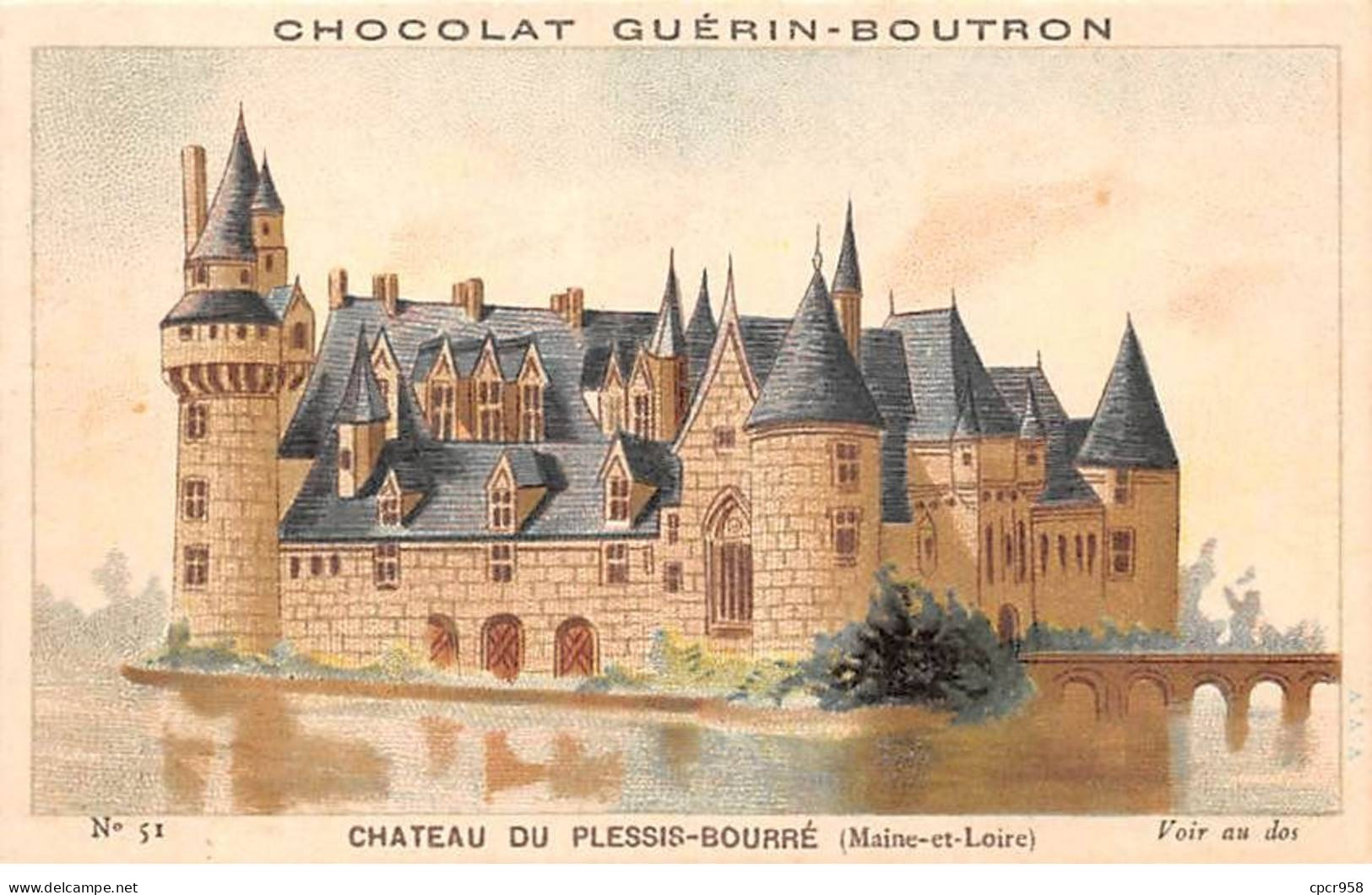 Chromos -COR12071 - Chocolat Guérin-Boutron - Château Du Plessis-Bourré - Maine-et-Loire - 6x11cm Env. - Guerin Boutron