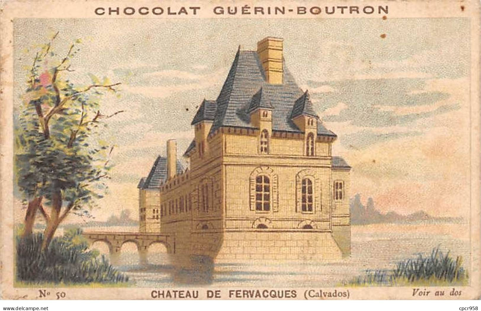 Chromos -COR12069 - Chocolat Guérin-Boutron - Château De Fervacques - Calvados - 6x11cm Env. - Guerin Boutron