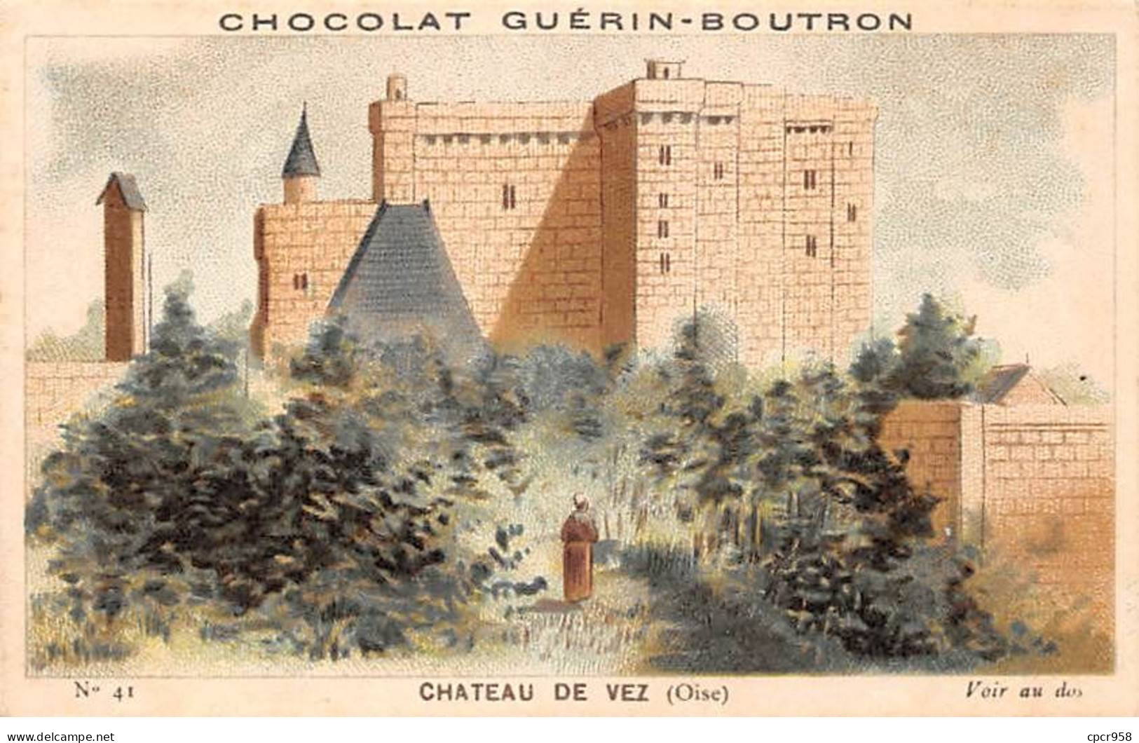 Chromos -COR12059 - Chocolat Guérin-Boutron - Château De Vez - Oise - 6x11cm Env. - Guerin Boutron