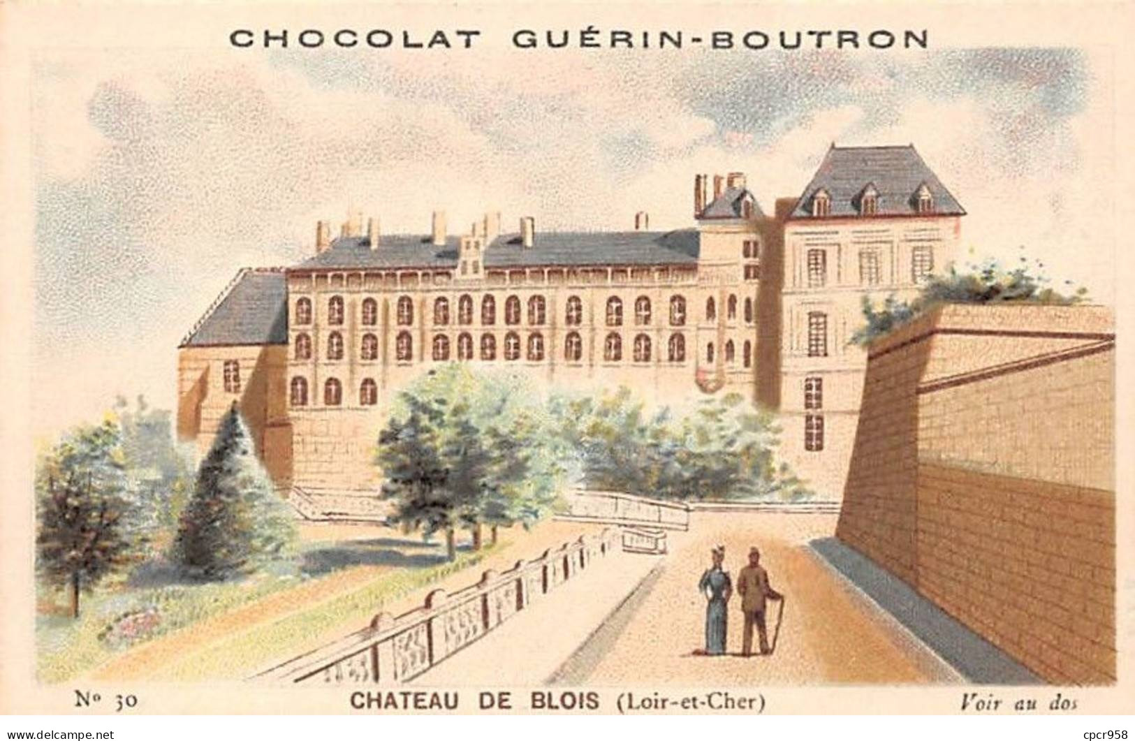 Chromos -COR12048 - Chocolat Guérin-Boutron - Château De Blois - Loir-et-Cher - 6x11cm Env. - Guerin Boutron