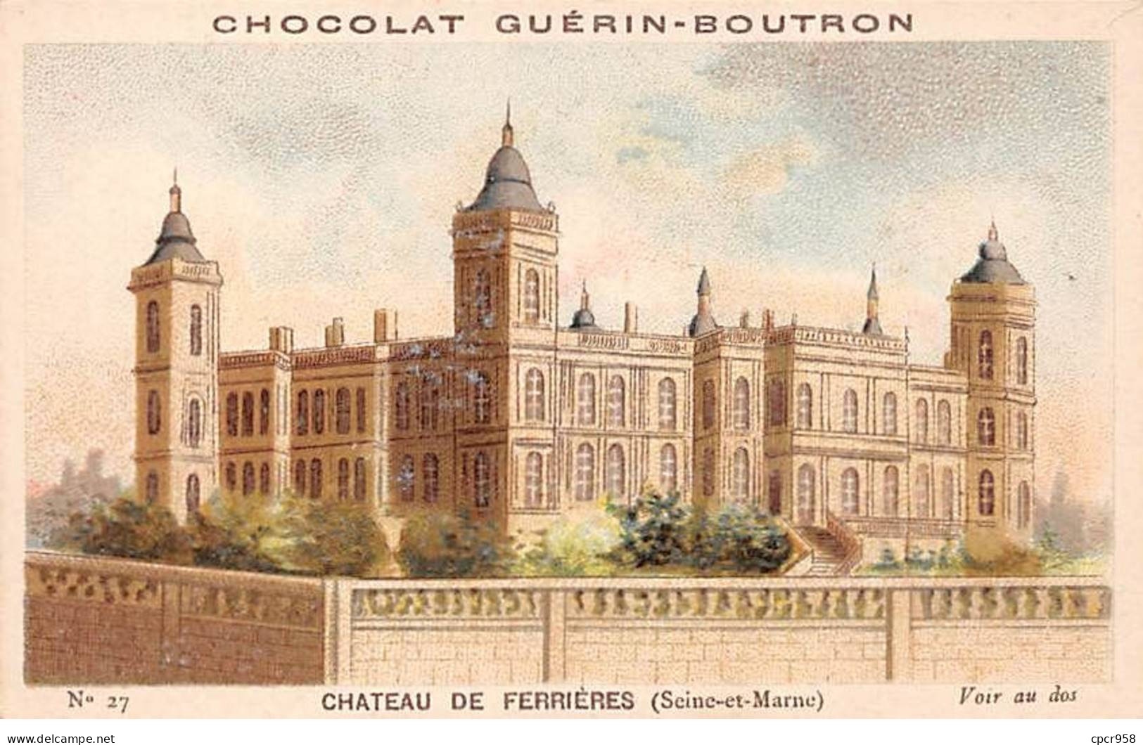 Chromos -COR12045 - Chocolat Guérin-Boutron - Château De Ferrières - Seine-et-Marne - 6x11cm Env. - Guérin-Boutron