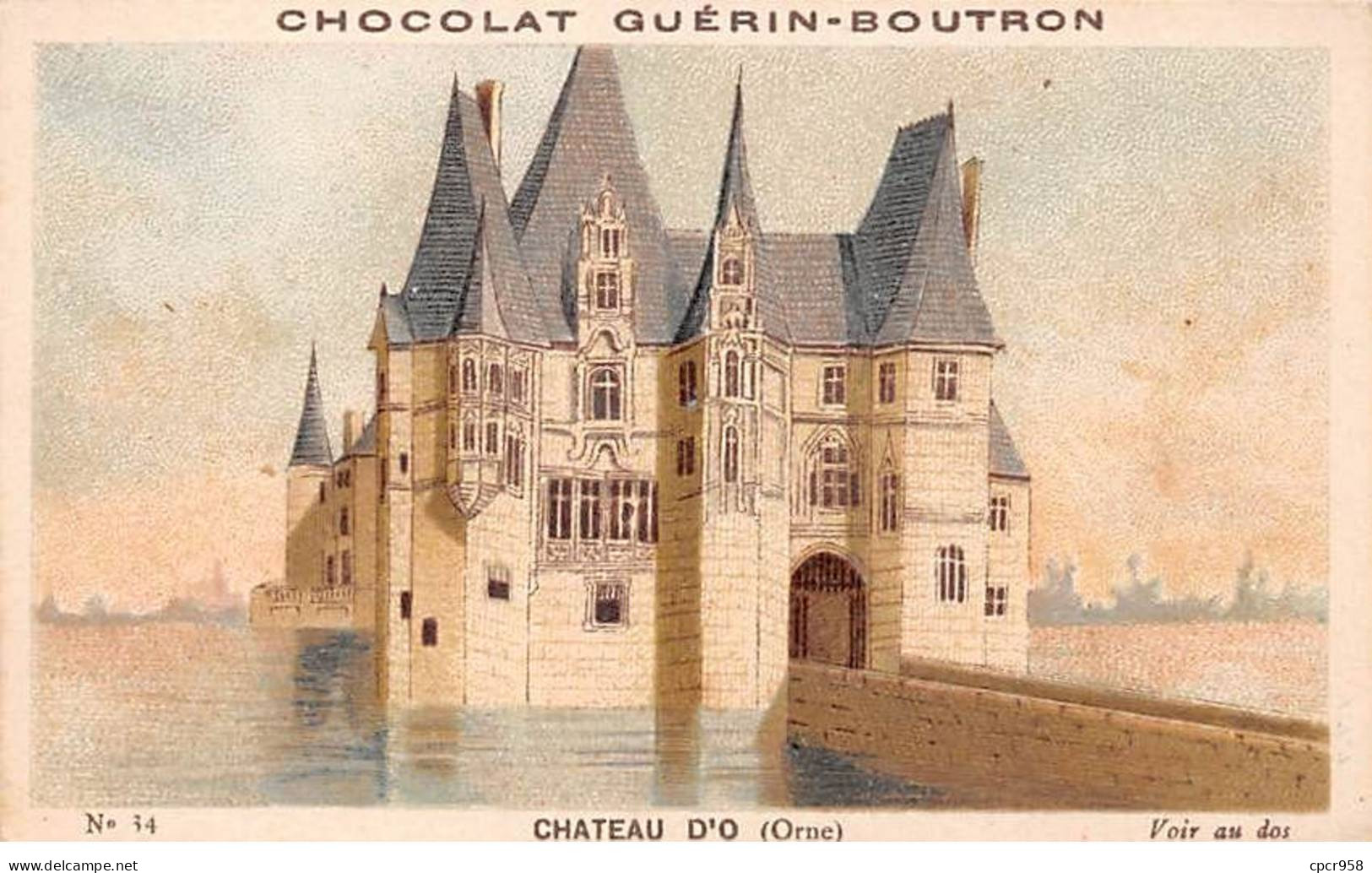Chromos -COR12052 - Chocolat Guérin-Boutron - Château D'O- Orne - 6x11cm Env. - Guerin Boutron