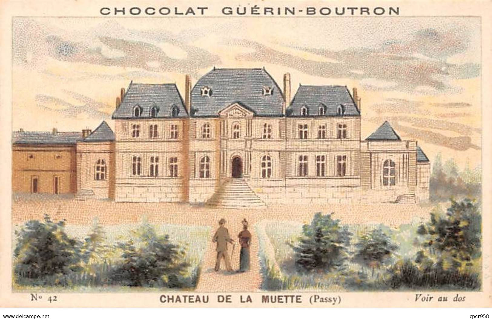 Chromos -COR12060 - Chocolat Guérin-Boutron - Château De La Muette - Passy - 6x11cm Env. - Guérin-Boutron