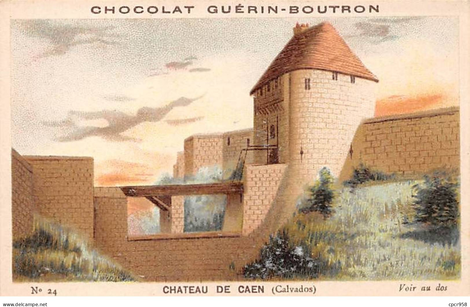 Chromos -COR12042 - Chocolat Guérin-Boutron - Château De Caen - Calvados - 6x11cm Env. - Guérin-Boutron