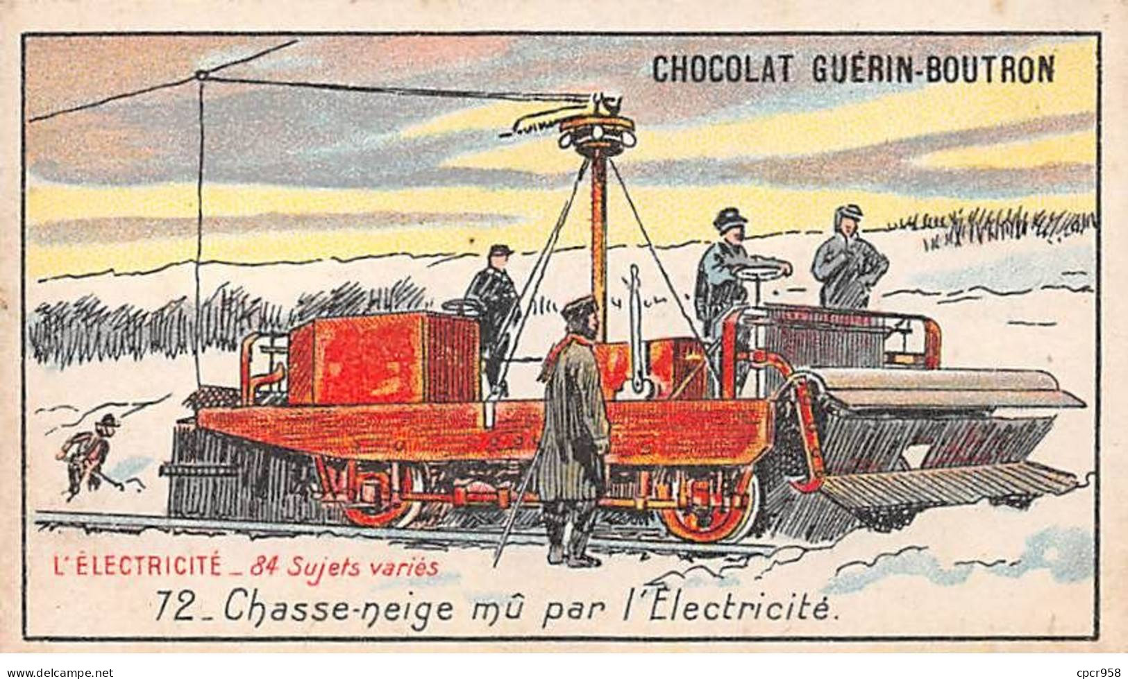 Chromos -COR11848 - Chocolat Guérin-Boutron - L'électricité - Chasse-neige électrique - Hommes -  6x10cm Env. - Guerin Boutron