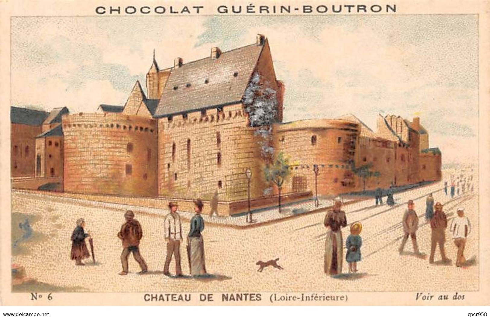 Chromos -COR12024 - Chocolat Guérin-Boutron - Château De Nantes - Loire-inférieure - 6x11cm Env. - Guerin Boutron